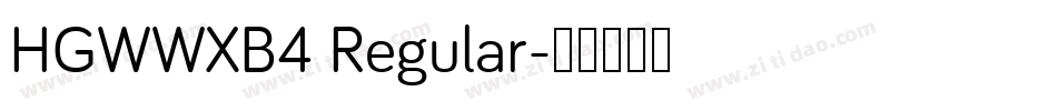 HGWWXB4 Regular字体转换